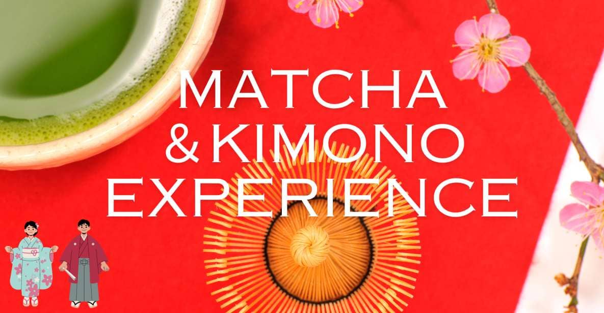 Tokyo: Matcha and Kimono Experience - Just The Basics